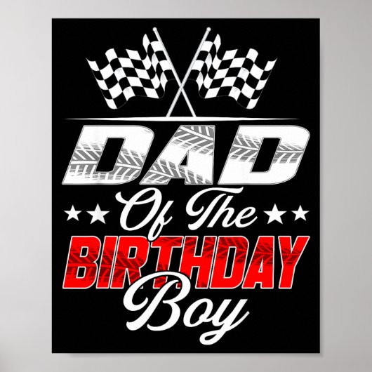 Race Car Dad Of The Birthday Boy Racing Family T C Poster (Vorne)