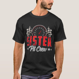 Race Car Geburtstagsparty Racing Family Schwester  T-Shirt