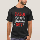 Race Car Papa Of The Birthday Boy Racing Family Pi T-Shirt (Vorderseite)