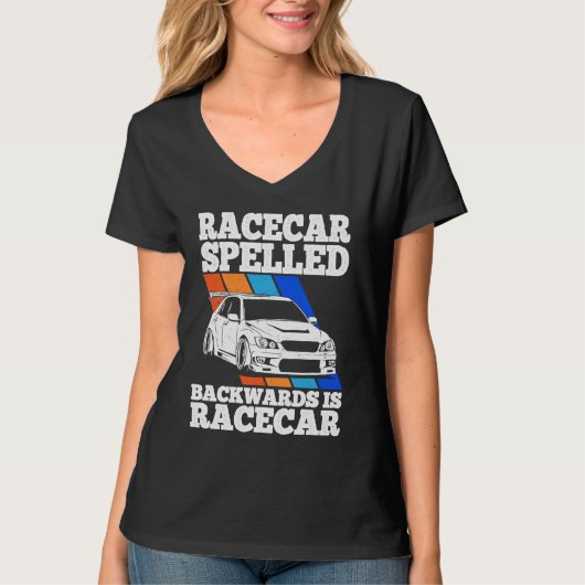 Race Car Spelled Backwards Is Race Car Tuner Car T-Shirt (Vorderseite)