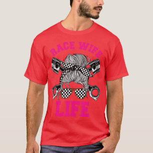 Race Ehefrau Life Direct Racing Racer Racer Bike A T-Shirt