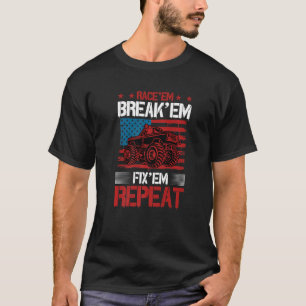 Race Em Break Em Fix Em Wiederholung Funny Rc Car T-Shirt