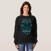 Race it Break it beheben es wiederholte Fahrt auf Sweatshirt (Vorne ganz)