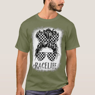 Race Life Messy Bun Funny Mama Bun Racing Racing T-Shirt