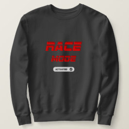 Race mode sweatshirt