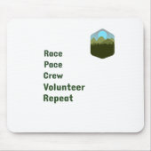 Race Pace Crew Volunteer Repeat Mousepad (Vorne)