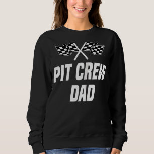 Race Vater Racing Pit Crew Vater Vatertag für Männ Sweatshirt