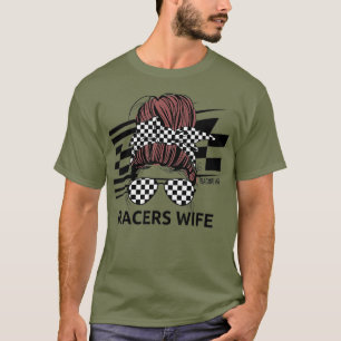 Racers Ehefrau Messy Bun Racing T-Shirt