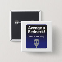 Rache a Redneck - Probe und Alien heute