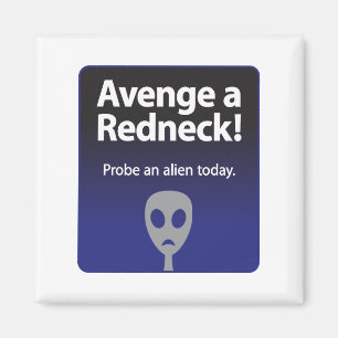 Rache einen Redneck Magnet