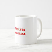 Räche Wölfe Delisting Kongressabstimmung Wirft Sie Kaffeetasse (VorderseiteRechts)