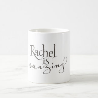 Rachel ist fantastische Tasse