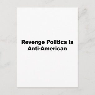 Rachepolitik ist antiamerikanisch postkarte