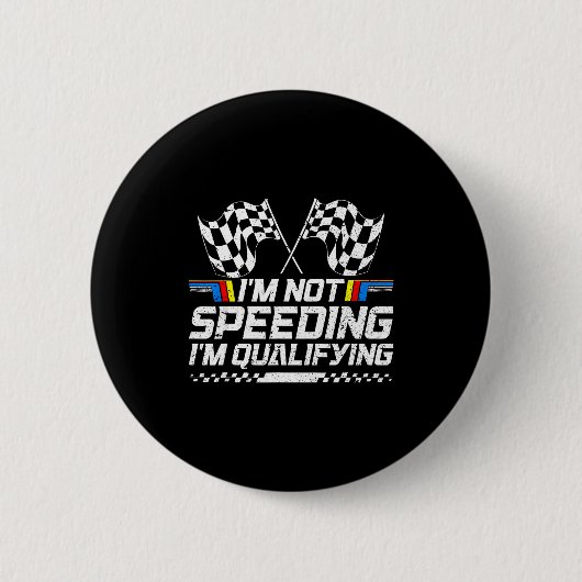 Racing Car Not Speeding Im Qualifying Race Men Kid Button (Vorderseite)