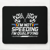Racing Car Not Speeding Im Qualifying Race Men Kid Mousepad (Vorne)