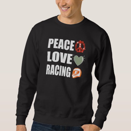 Racing der friedlichen Liebe Sweatshirt (Vorderseite)
