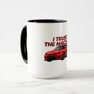 Racing Fan Combo Cup Ich vertraue der Maschine Tasse