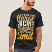 Racing Speed Limit Funny Barrel Racer Lover T-Shirt (Vorderseite)