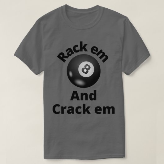 Rack em und Crack em Counter Strike T T-Shirt (Design vorne)
