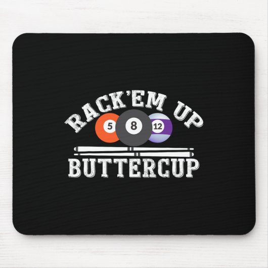 Rack Em Up Buttercup - Billard Pool Mousepad (Vorne)
