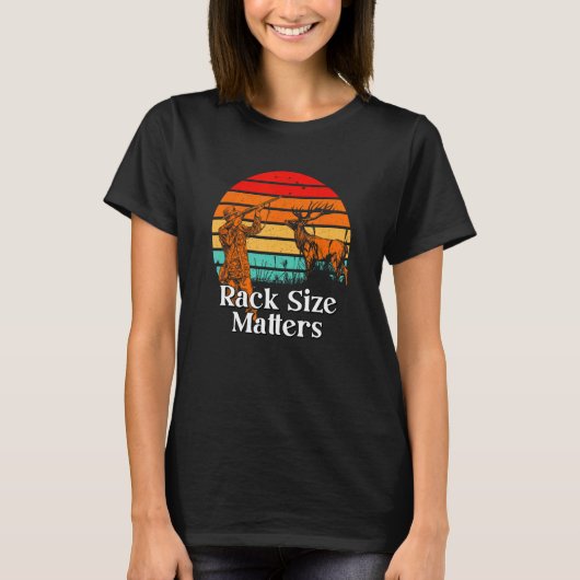 Rack Size Matters Deer Hunting Elk Hunter Memes Da T-Shirt (Vorderseite)