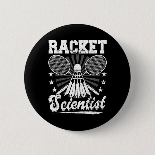 Racket Scientist - Badminton Player Athlete Shuttl Button (Vorderseite)