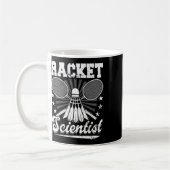 Racket Scientist - Badminton Player Athlete Shuttl Kaffeetasse (Links)