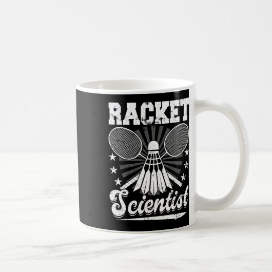 Racket Scientist - Badminton Player Athlete Shuttl Kaffeetasse (Rechts)
