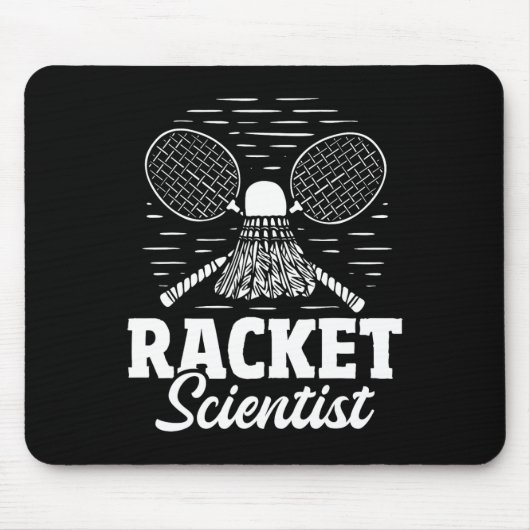 Racket Scientist - Badminton Player Athlete Shuttl Mousepad (Vorne)