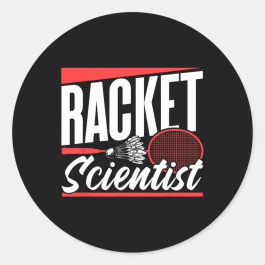 Racket Scientist Lover Badminton Match Player Team Runder Aufkleber (Vorderseite)