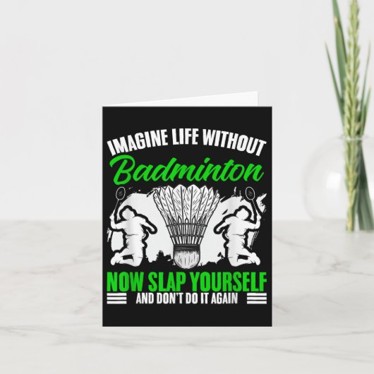 Racket Shuttle Sport Hobby Leben ohne Badminton Karte (Vorderseite)