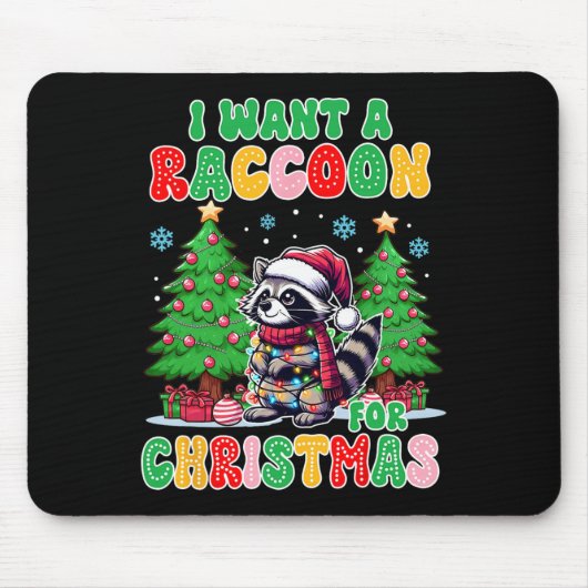 Racoon Lover Christmas Weihnachten Ich Wollte ein Mousepad (Vorne)