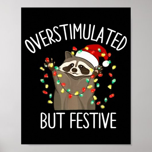 Racoon Overstimulated But Festive Christmas Men Wo Poster (Vorne)