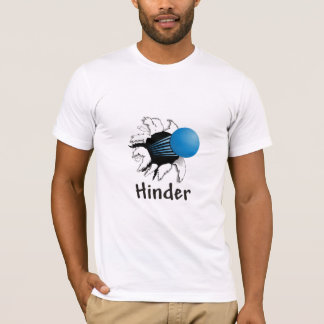Racquetball-Hinder-Shirt T-Shirt