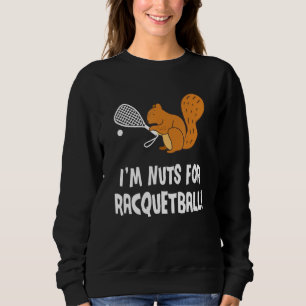 Racquetballspieler     Racquet-Sport Racquetball   Sweatshirt