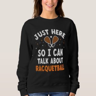Racquetballspieler   Racquetball Champion Schläger Sweatshirt