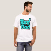 Rad Dad Pop Art T-Shirt (Vorne ganz)