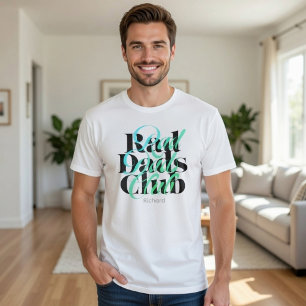 Rad Dads Club Moderne Teal-Typografie Personalisie T-Shirt
