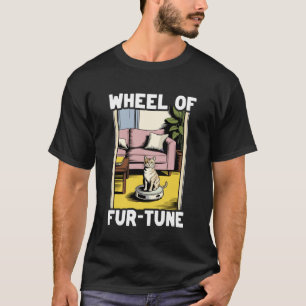 Rad der Fur-Tune-Katze auf Roboter-Staubsauger-Kat T-Shirt