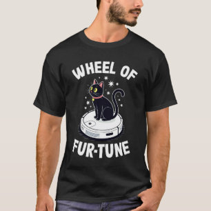 Rad der Fur-Tune-Katze auf Roboter-Staubsauger-Kat T-Shirt