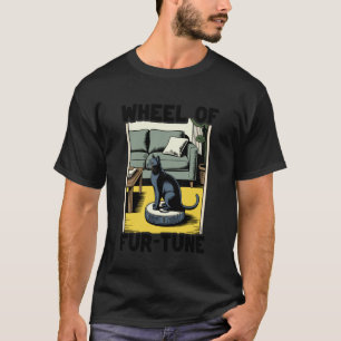 Rad der Fur-Tune-Katze auf Roboter-Staubsauger-Kat T-Shirt