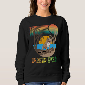 Rad Pit Awesome Retro Beach Skateboarding Pitbull Sweatshirt