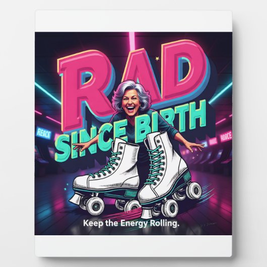 RAD SINCE BIRTH -  Roller Skates & Joyful Energy Fotoplatte (Vorderseite)