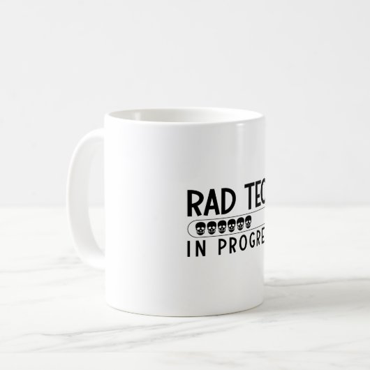Rad Tech In Progress Radiology Tech Technologist Kaffeetasse (Vorderseite Links)
