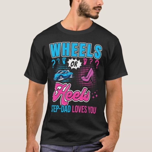 Räder oder Heels Step Vater Lieben Sie neues Baby T-Shirt (Vorderseite)