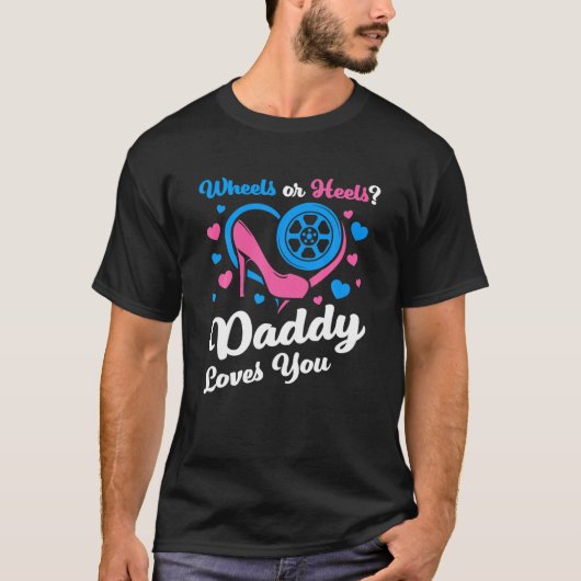 Räder oder Heelse? Daddy Lieben du rosa oder blau T-Shirt (Vorderseite)