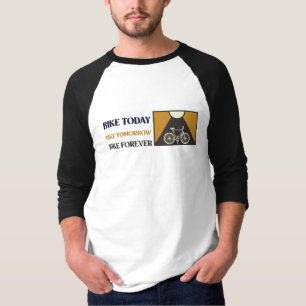 Radfahren heute morgen für immer Fahrrad T-Shirt