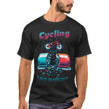 Radfahren ist mein medizinischer T - Shirt