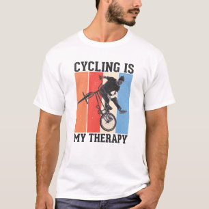 Radfahren ist meine Therapie T-Shirt