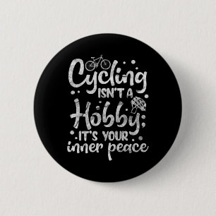 Radfahren Mountainbike MTB Fahrrad Biker Zitat Button
